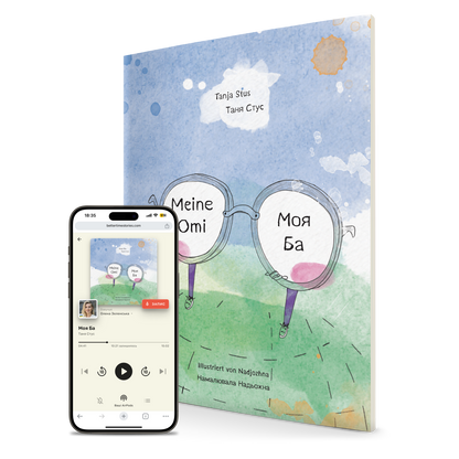 Meinе Оmi / Моя Ба | Ukrainisch-deutsches zweisprachiges Buch mit Hörbüchern und Familienerzählung